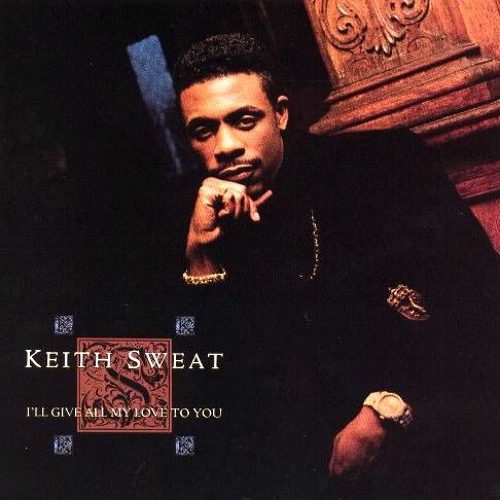 Keith Sweat - I'll Give All My Love To You (1990)