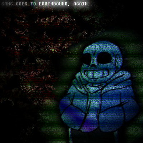 Sans goes to Earthbound