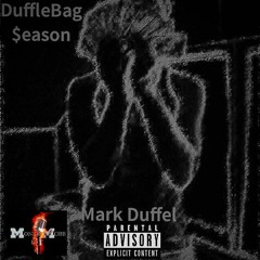 Mark Duffel All Or Nuthin Prod By  Kin Rich (1)