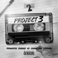 Room 2 - Project 3 (Feat. Traumatik )