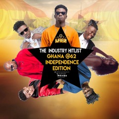 DJ FRESH :THE INDUSTRY HITLIST VOL.5(EARLY 2019) - GHANA @62 INDEPENDENCE EDITION