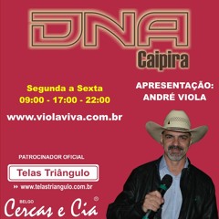 PROGRAMA DNA CAIPIRA 10 - 02 - 19 APRESENTADO POR ANDRE VIOLA.MP3