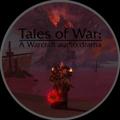 Tales of War: Chapter 5 - Siege and Defense of Dazar'alor