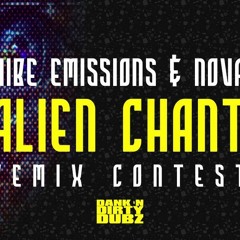 Nova & Vibe Emissions - Alien Chant (Bass Buddha Remix) CLIP