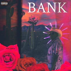BANK (Prod. @Trxntin)