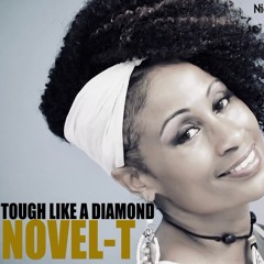 NOVEL-T  Tough Like a Diamond (snippet)