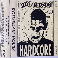 Parkzicht Mixtape -  Rottrdam Hardcore 20 - Rotterdam House(Rotterdam Gabber Tape) 1993