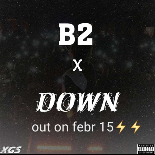 B2 x Down***