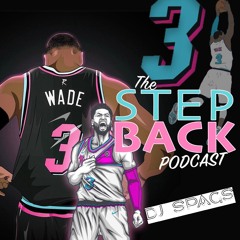 D-WADE (Step Back Podcast Ep 2)