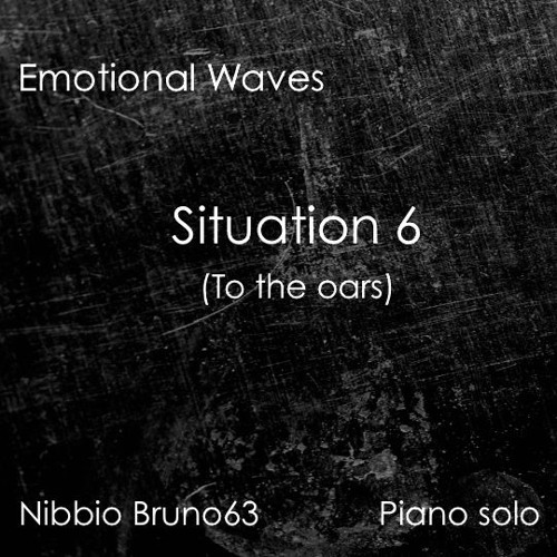 Situation 6 (To the oars ) (Emotional waves series)