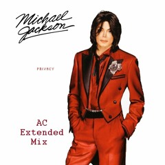 Michael Jackson - Privacy (AC Mix)