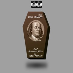 Dead Prophets FT. Terry Presume (PROD BY MICAH ST.)