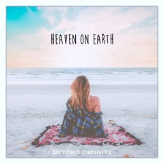 Beyond Infinity - Heaven On Earth Mixtape