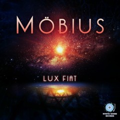 Möbius - Lux Fiat (Album Preview)