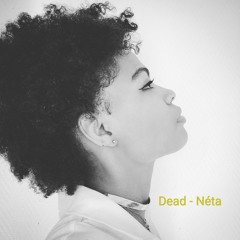 DEAD - Néta