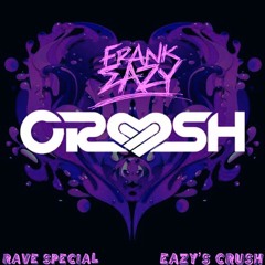 EAZY'S CRUSH