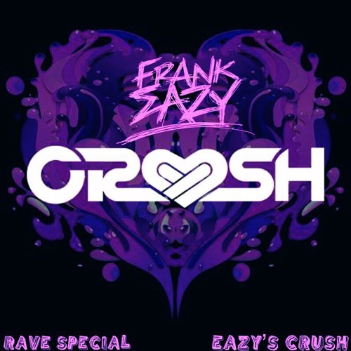 EAZY'S CRUSH