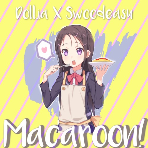 macaroon!  Doll.ia + Swoodeasu