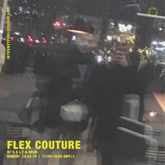 FLEX COUTURE W/ KXLT & GRAŃ - 10.02.19