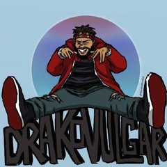 DRAKO VULGAR - NO HOOK 1 / LIQ   (BOOM BAP DRAKO)