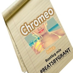 Chromeo 'Juice' Bootleg