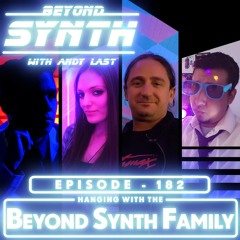Beyond Synth - 182 - Family Show