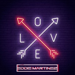 Eddie Martinez - My Love For You