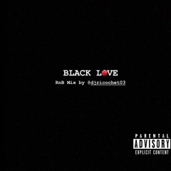 Dj Ricochet Presents - Black Love Mix