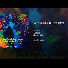 Rupee - Perfect Fit (DJ Plats Intro)