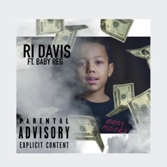 Easy Money - Ri Davis ft. Baby Reg