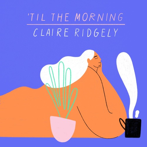 'Til The Morning