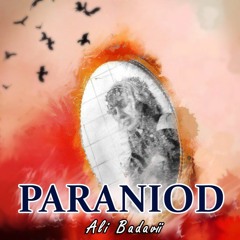 Paraniod - Ali Badavii
