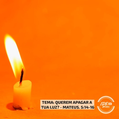 QUEREM APAGAR A TUA LUZ?