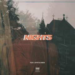 Nights ft. xxpetejames