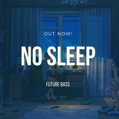 No Sleep (Oficial Audio)