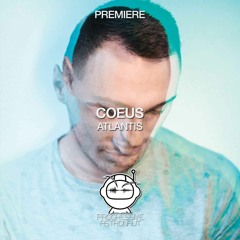 PREMIERE: Coeus - Atlantis (Original Mix) [Mimesis]