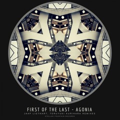 First Of The Last - Agonia (Original Mix)