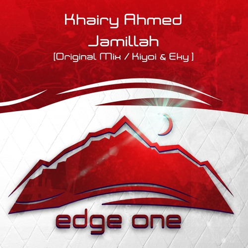 Khairy Ahmed - Jamillah (Kiyoi & Eky Remix) Preview