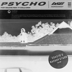 Post X Chet Porter - Psycho (COASTR. MASHUP)[Re- Upload]