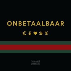 Onbetaalbaar (Produced by Willie B.)