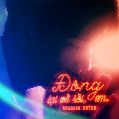 ĐÔNG LẠI VỀ RỒI, EM (Original)