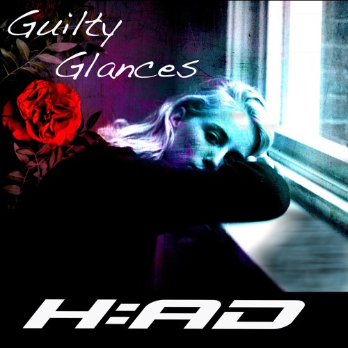 Guilty Glances - Herhuth AfterDark (Original)