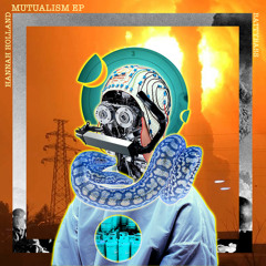 Mutualism - Hannah Holland