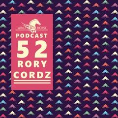 WHR Podcast 52 Ft. Rory Cordz