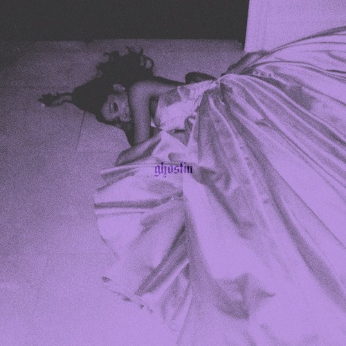 ghostin (slowed + reverb)