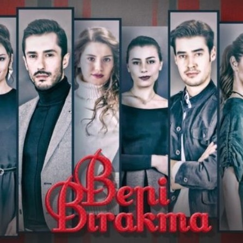 Stream Erman Gunduz | Listen to Beni Bırakma - Dizi Müzikleri playlist  online for free on SoundCloud