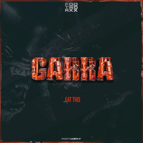GARRA - EAT THIS (FWXXDIGI085)