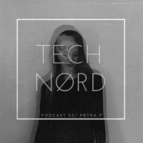 Technørd Podcast 03 / Petra.P