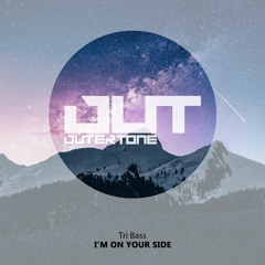 Tri Bass - I'm On Your Side [Outertone Free Release]