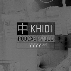 KHIDI Podcast NR.11: YYYY [LIVE]